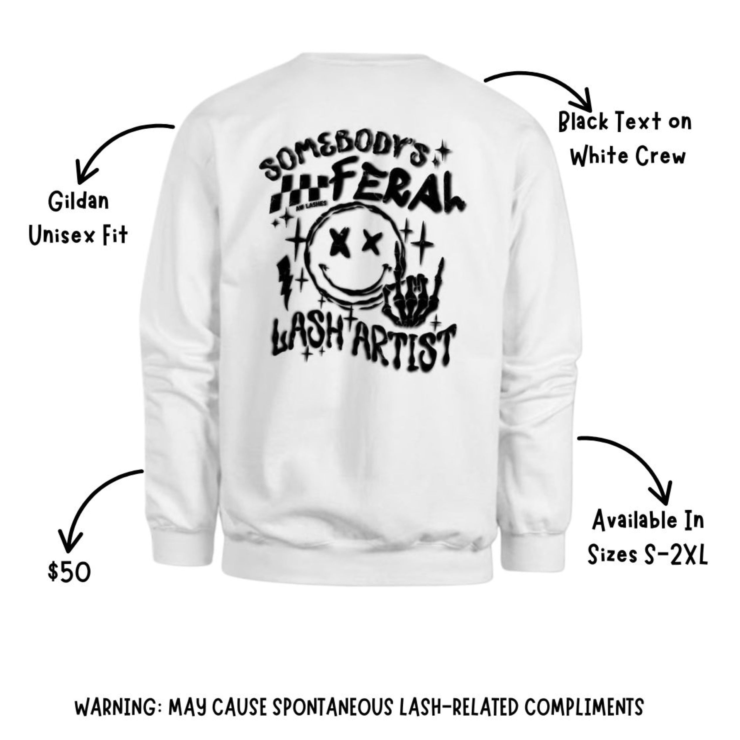 Somebody’s Feral Lash Artist Crewneck
